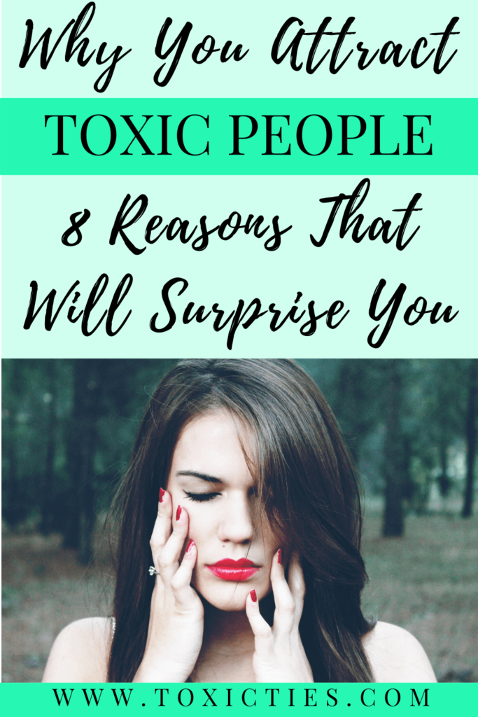 Do you ever wonder why you seem to attract #toxicpeople? Here are 8 surprising reasons you attract #difficultpeople, and what you might do differently.