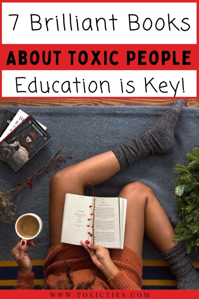 This is a collection of the most insightful, most engaging books on toxic (or difficult, narcissistic) people, and the best ways of dealing with them. #toxicpeople #difficultpeople #narcissists #toxicpeoplebooks