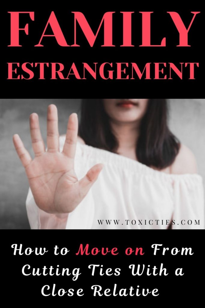 What is family estrangement? How do you deal with being cut off from your family? How do you move on from #familyestrangement? #cuttingties #familyfeud #nocontact #disownment #parentalestrangement