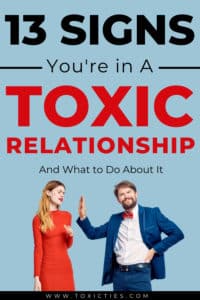 13 Subtle Signs of a Toxic Relationship - Toxic Ties