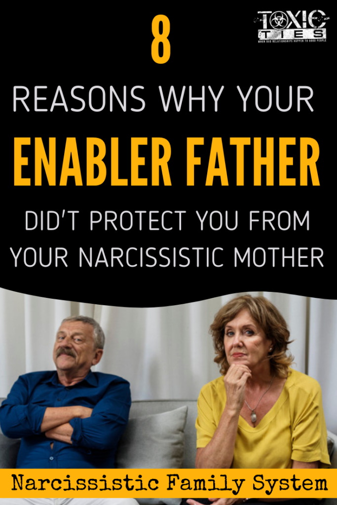 Did you have a narcissistic mother and an enabler father growing up? If so, here are some reasons for your father's compliance. #narcissisticmother #narcissisticparent #enabler #narcissisticenabler #enablerfather #enablerparent